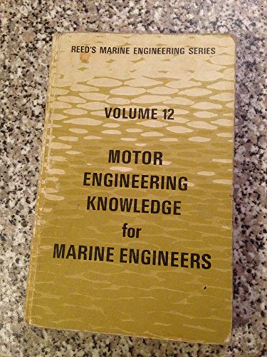 reeds motor engineering knowledge for marine engineers 2nd edition morton, thomas d. 0900335521, 9780900335525