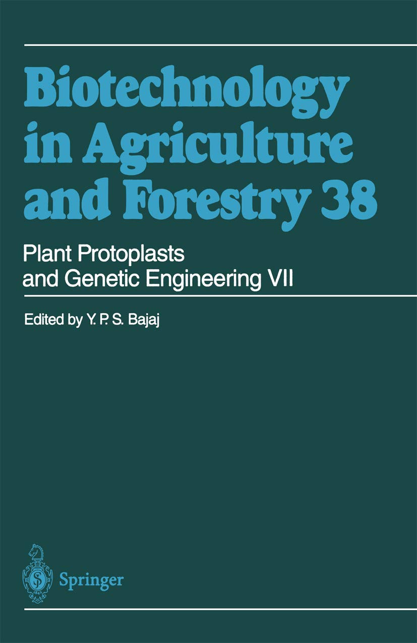 plant protoplasts and genetic engineering vii 1996 edition bajaj, y. p. s. 3540608761, 9783540608769