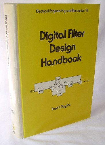 digital filter design handbook 1st edition taylor, fred j. 0824713575, 9780824713577