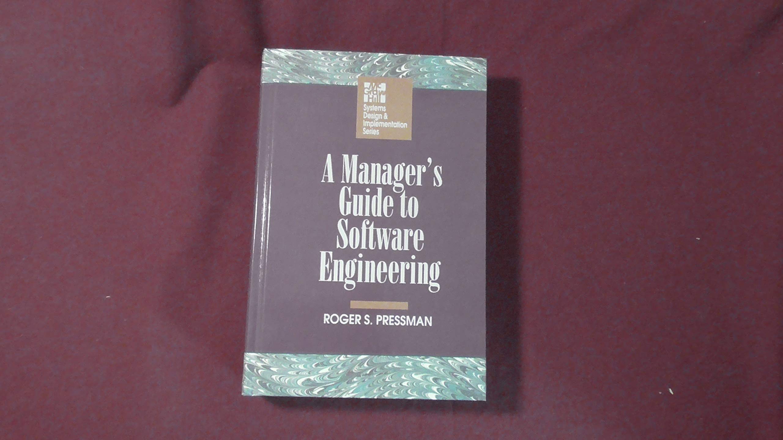 a managers guide to software engineering  pressman, roger s. 0070508208, 9780070508200