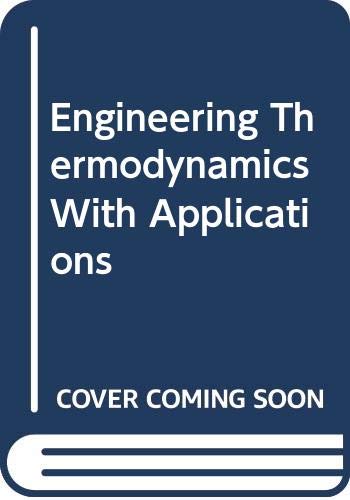 engineering thermodynamics with applications subsequent edition burghardt, m. david 0060410434, 9780060410438