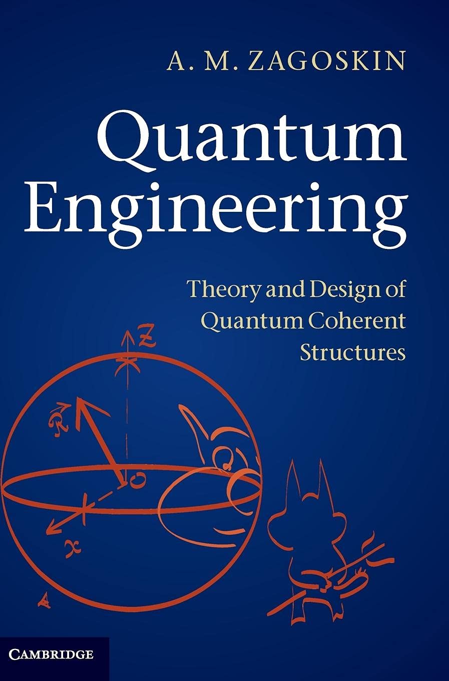 quantum engineering 1st edition a.m. zagoskin 0521113695, 9780521113694
