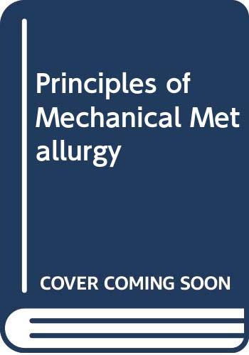 principles of mechanical metallurgy  le may, iain 0444006125, 9780444006127