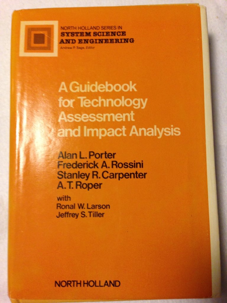 a guidebook for technology assessment and impact analysis  alan l. porter 0444003142, 9780444003140