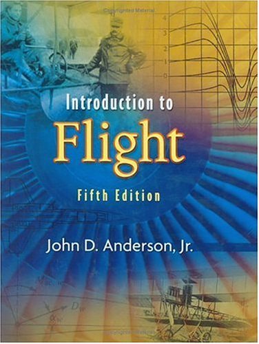 introduction to flight 5th edition anderson, john d. 0072825693, 9780072825695