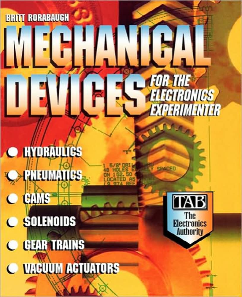 mechanical devices for the electronics experimenter 1st edition rorabaugh, c. britton 0070535477,