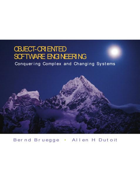 object oriented software engineering conquering complex and changing systems 1st edition bruegge, bernd,