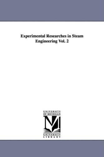 experimental researches in steam engineering vol 2  isherwood, b. f. (benjamin franklin) 1425568173,