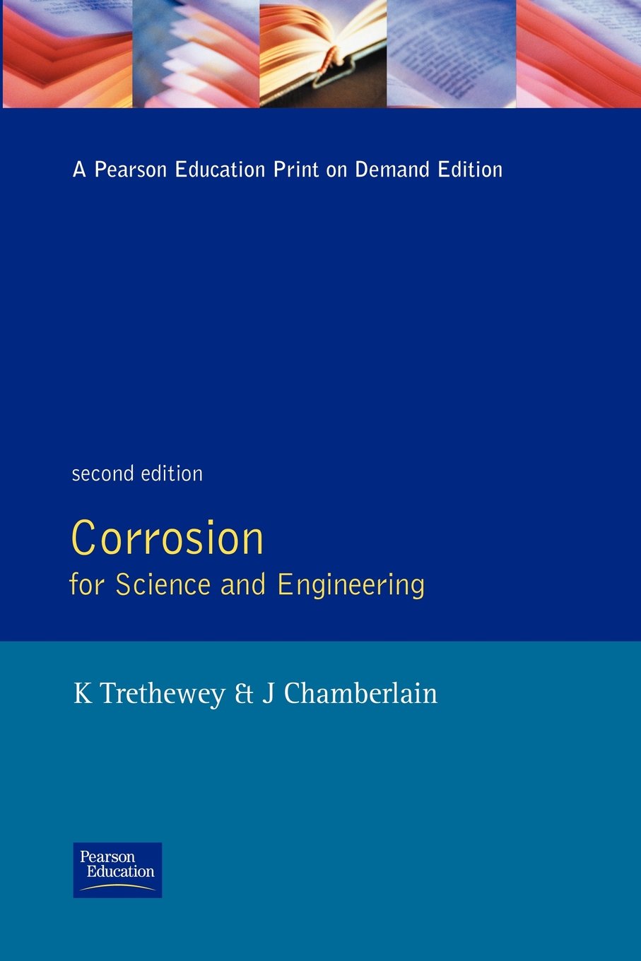 corrosion for science and engineering subsequent edition trethewey, kenneth r., chamberlain, john 0582238692,
