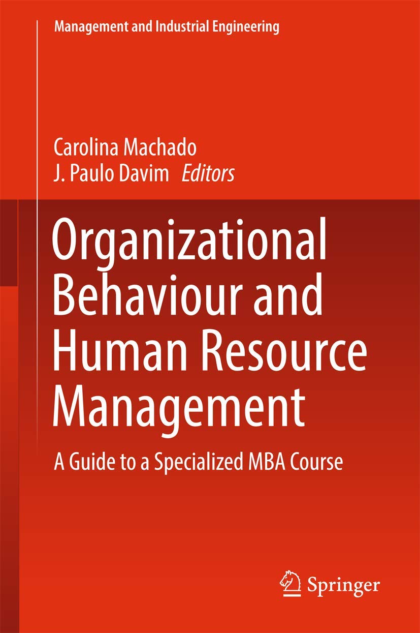 organizational behaviour and human resource management 1st edition machado 3319668625, 9783319668628