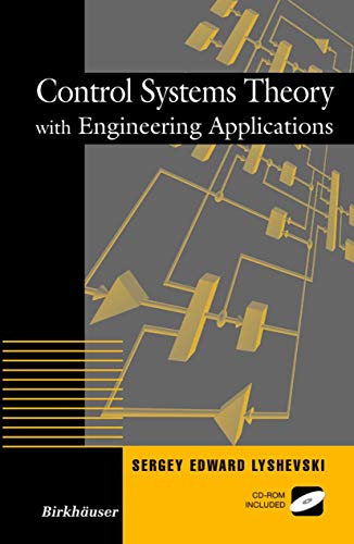 control systems theory with engineering applications 1st edition lyshevski, sergey e. 146126636x,