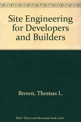 site engineering for developers and builders  brown, thomas l. 0867183209, 9780867183207