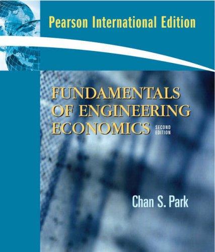 fundamentals of engineering economics  park, chan s. 0131354574, 9780131354579