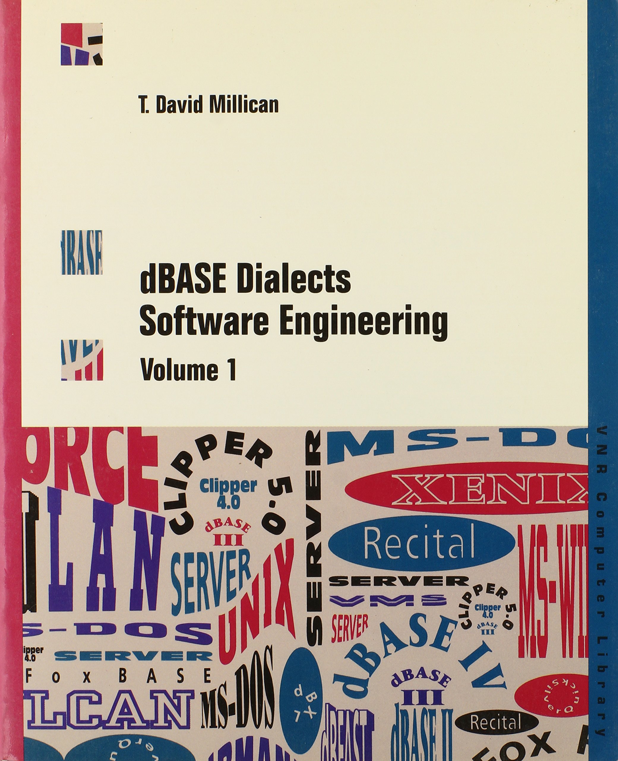 dbase dialects software engineering 1st edition millican, t. david 0442002548, 9780442002541