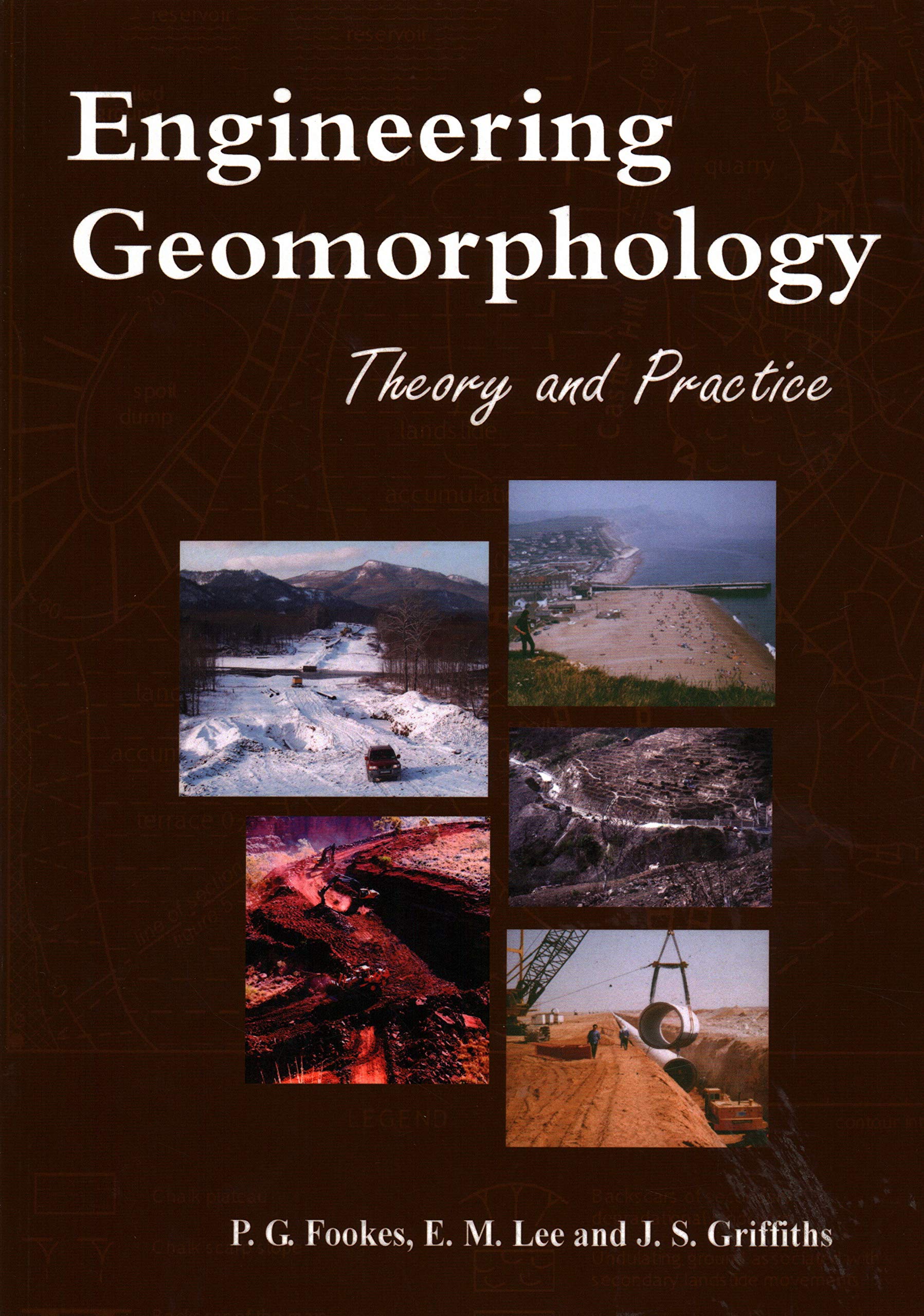 engineering geomorphology theory and practice paperback mar 02 2007 p g fookes e m lee j s griffiths  fookes,