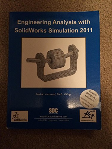 engineering analysis with solidworks simulation 2011  paul kurowski 1585036323, 9781585036325