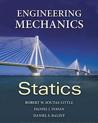 engineering mechanics statics computational edition si version 1st edition soutas little, robert w., inman,