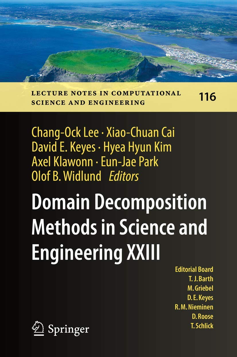 domain decomposition methods in science and engineering xxiii 1st edition chang ock lee 3319523880,