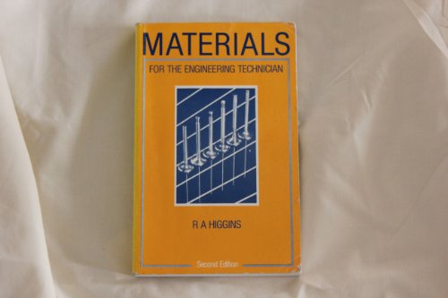 materials for the engineering technician 2rev edition higgins, raymond a. 0340414766, 9780340414767