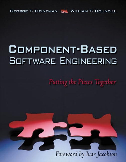 component based software engineering putting the pieces together  councill, william t. 0201704854,