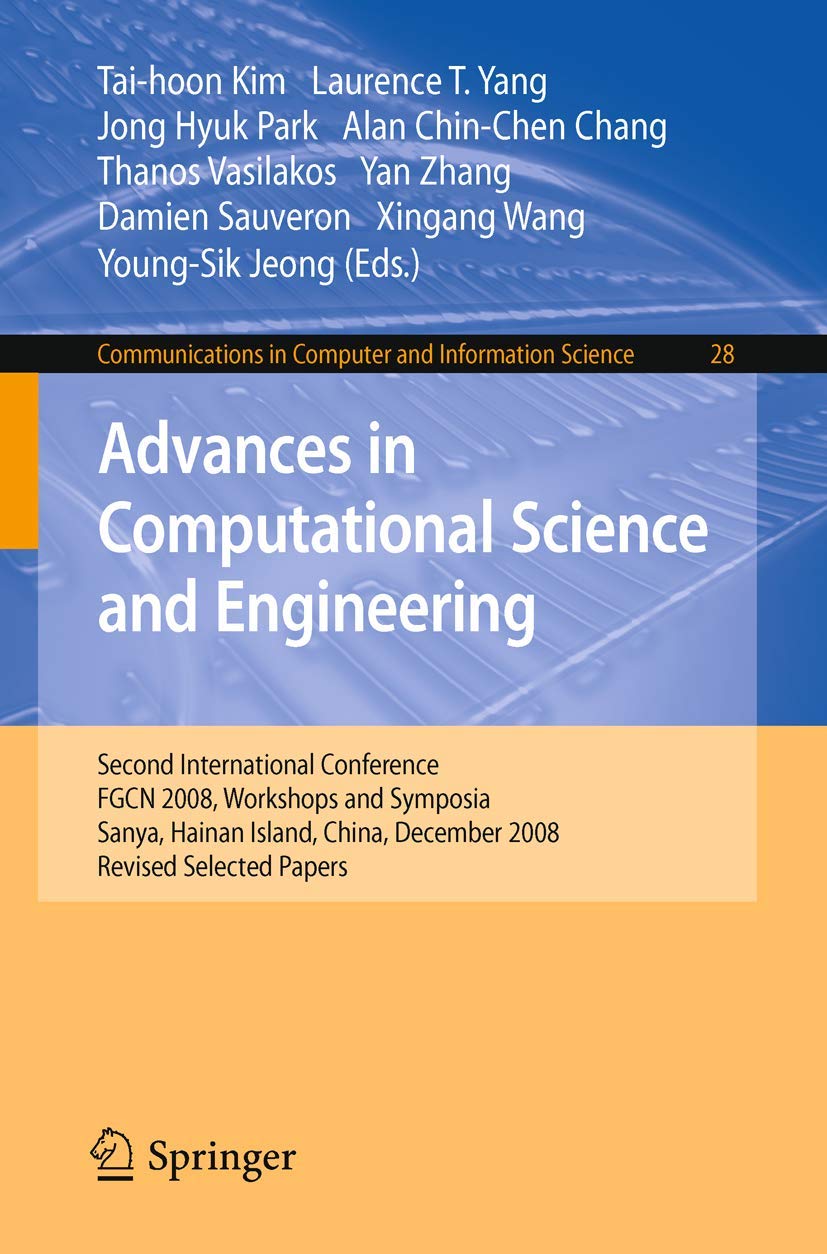 advances in computational science and engineering second international conference fgcn 2008 workshops and