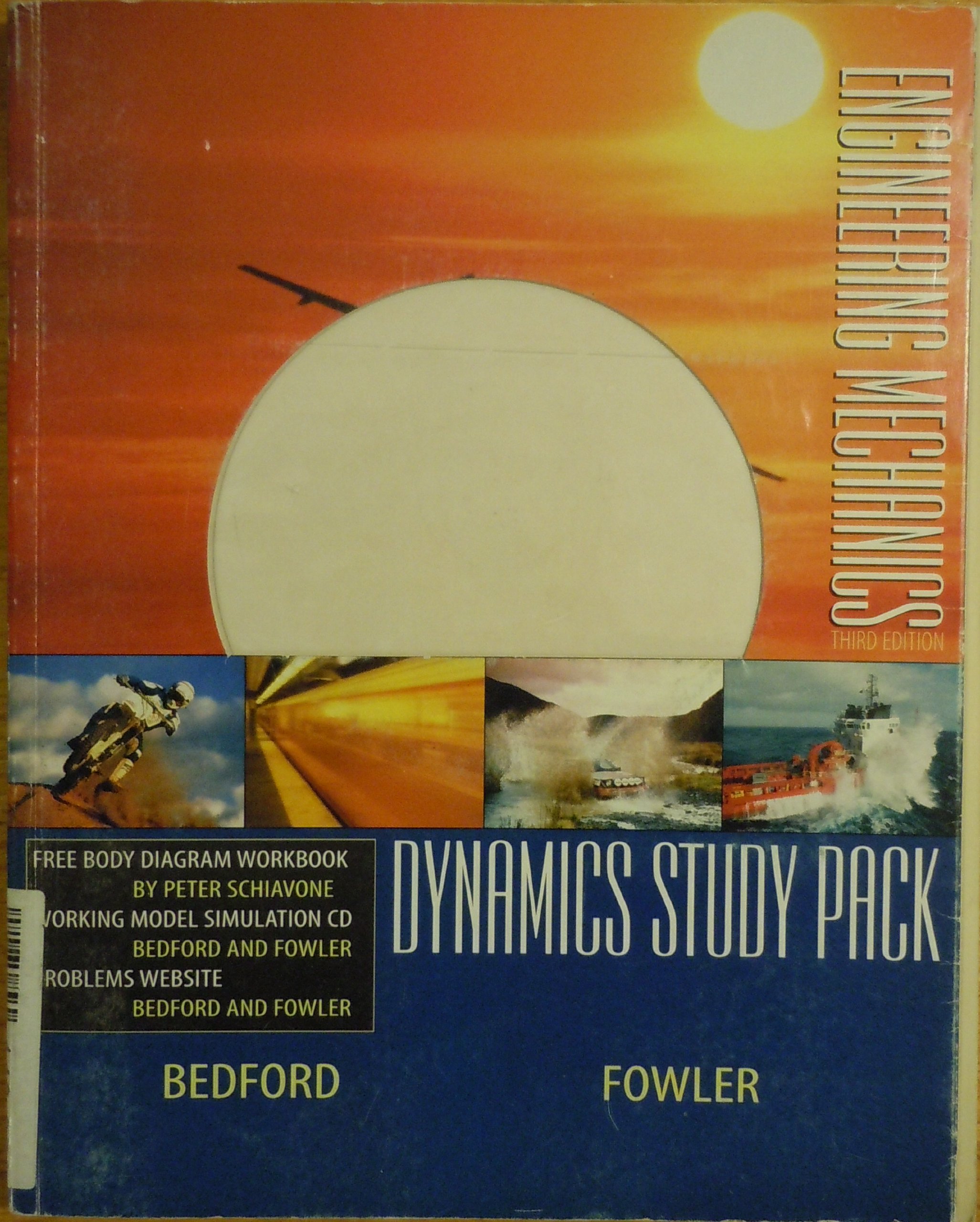 engineering mechanics study pack statics and dynamics 3rd edition allan bedford 0130932353, 9780130932358