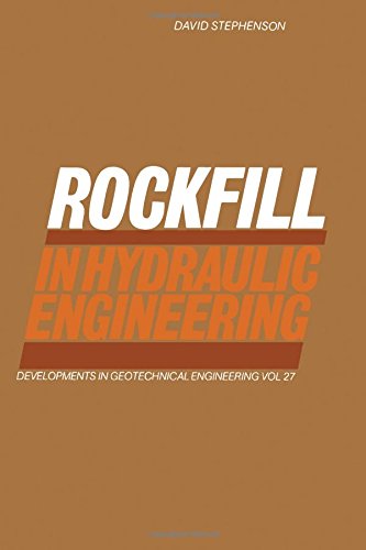 rockfill in hydraulic engineering  stephenson, david a 0444418288, 9780444418289