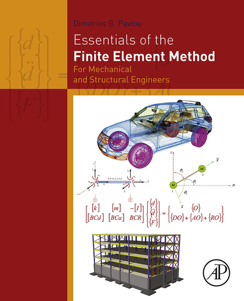 essentials of the finite element method for mechanical and structural engineers 1st edition pavlou, dimitrios