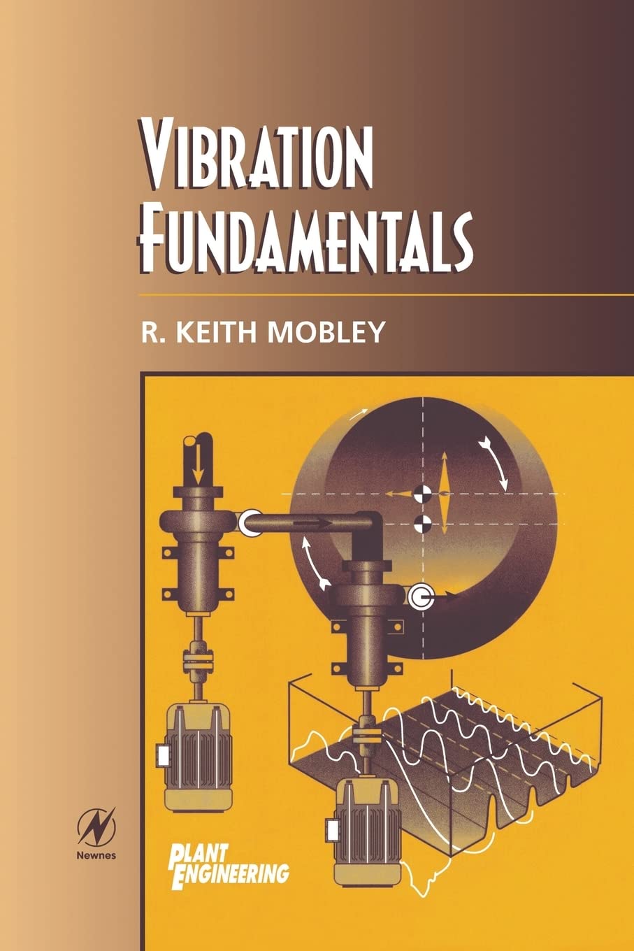 vibration fundamentals 1st edition mobley president and ceo of integrated systems  inc., r. keith 0750671505,