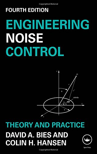 engineering noise control theory and practice edition 4th edition bies, david a., hansen, colin h.
