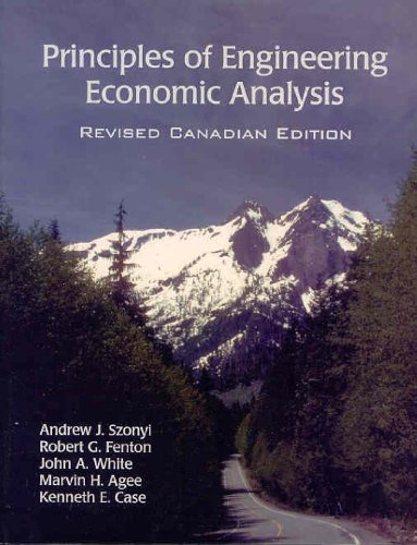 principles of engineering economic analysis revised canadian edition rev edition andrew j. szonyi, robert g.