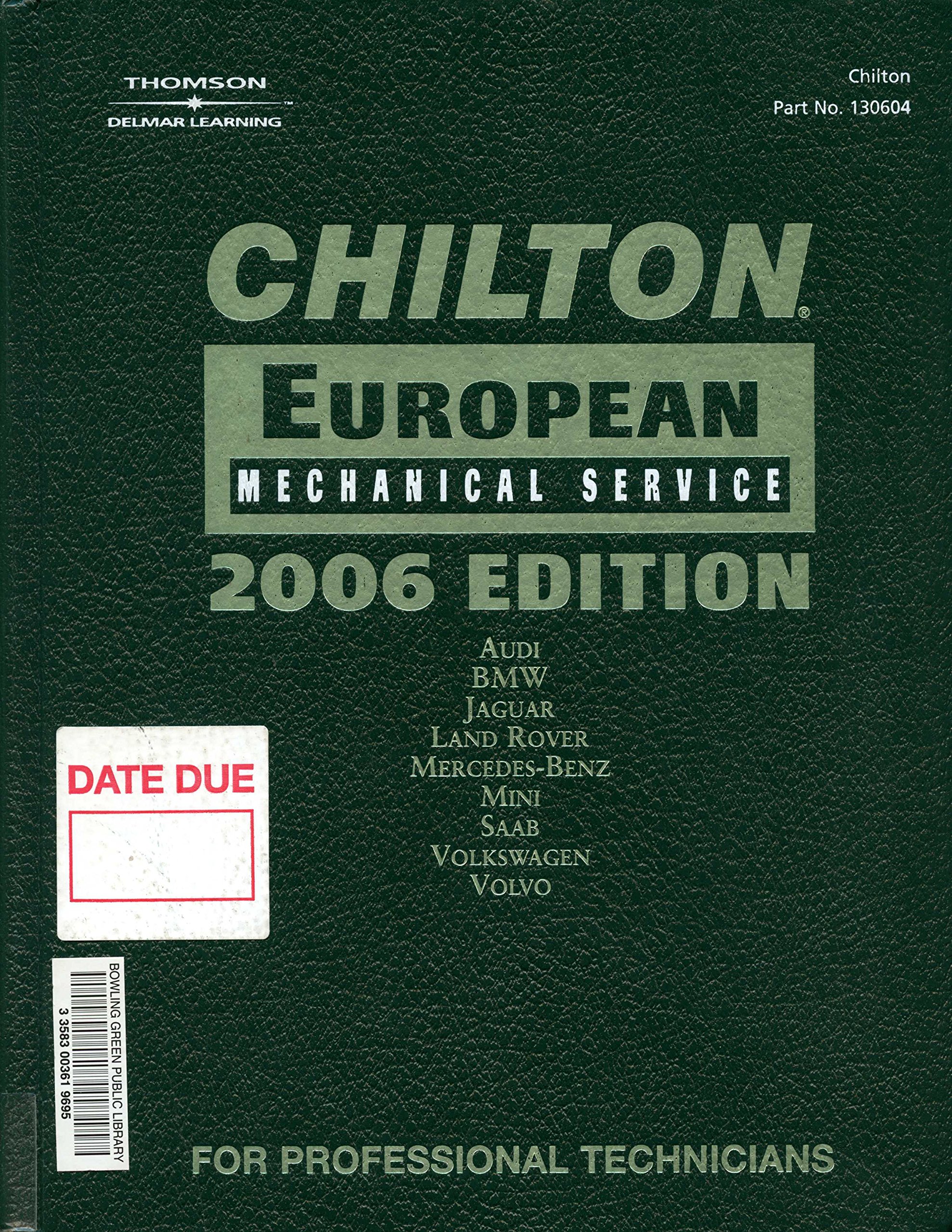 chilton 2006 european mechanical service manual 1st edition chilton 1418006041, 9781418006044