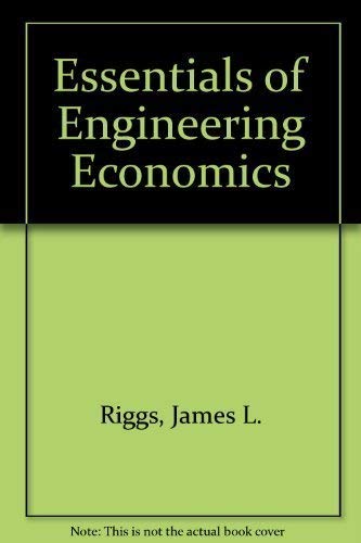 essentials of engineering economics 2nd edition riggs, james l. 0070528721, 9780070528727