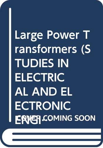 large power transformers  k. karsai, d. kerenyi, l. kiss 0444995110, 9780444995117
