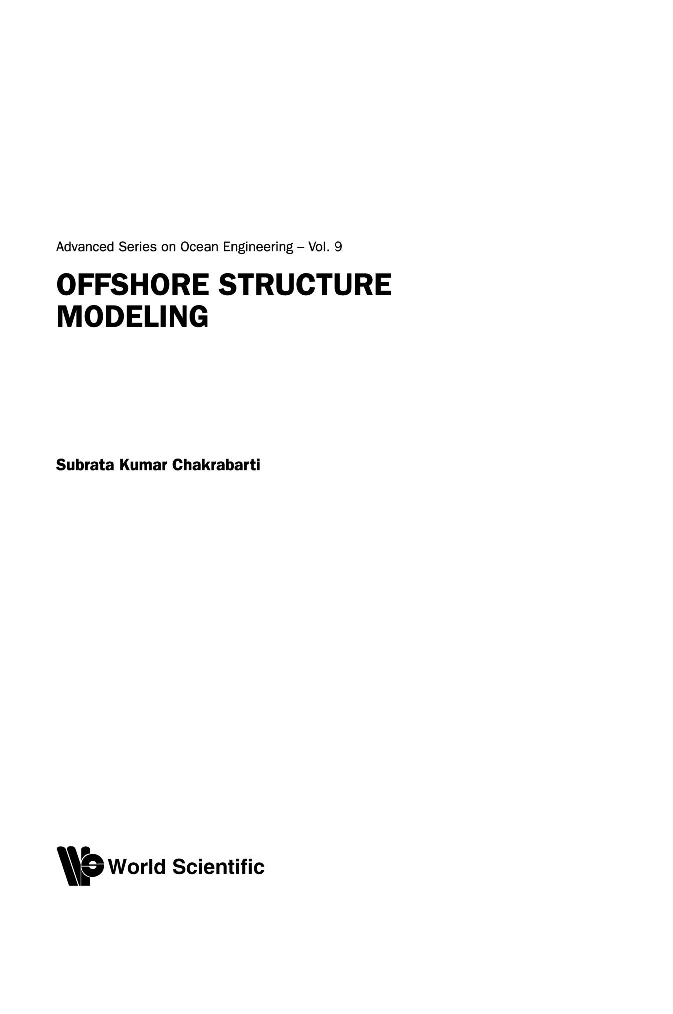 offshore structure modeling  chakrabarti, subrata kumar 9810215134, 9789810215132
