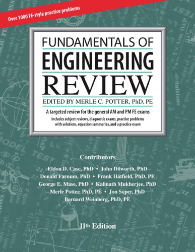 fundamentals of engineering review 11th edition 11th edition potter, merle c., case, e., dilworth, j.,