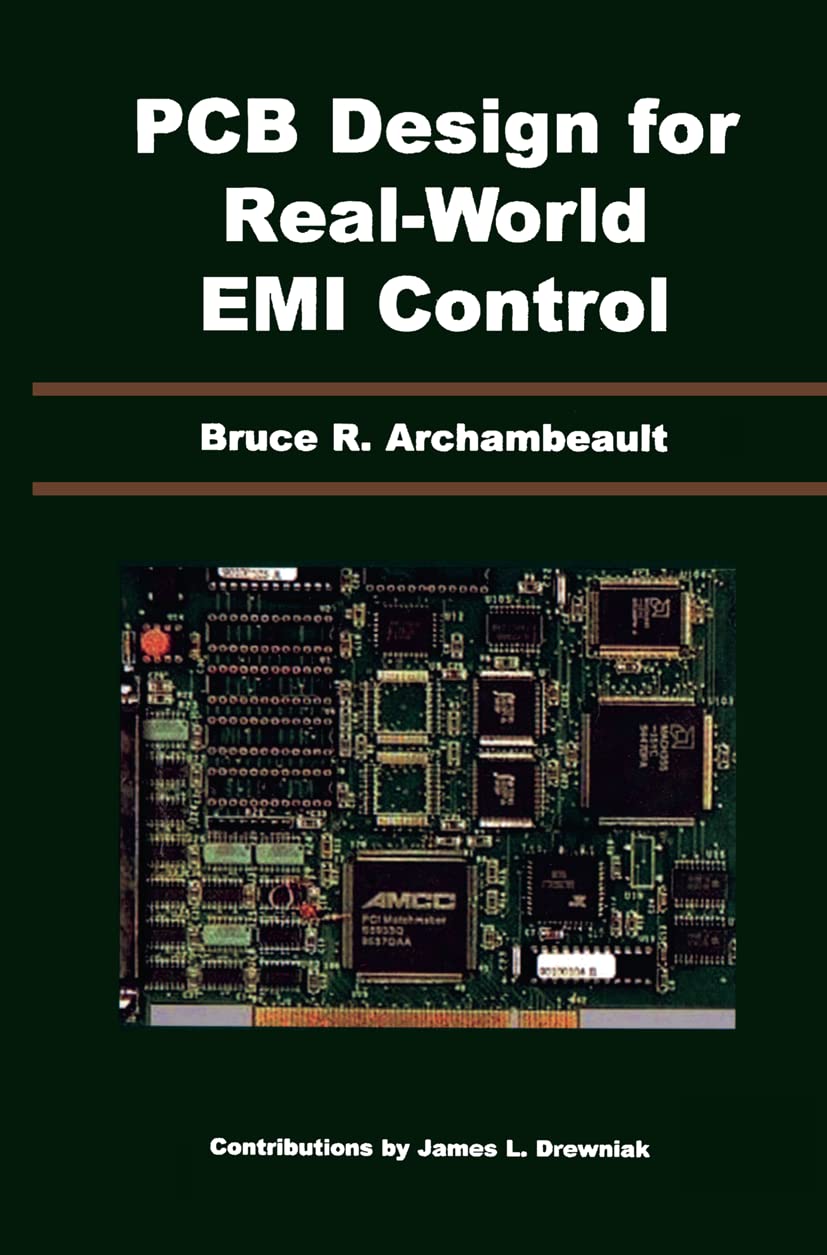 pcb design for real world emi control 2002nd edition archambeault, bruce r., drewniak, james 1402071302,