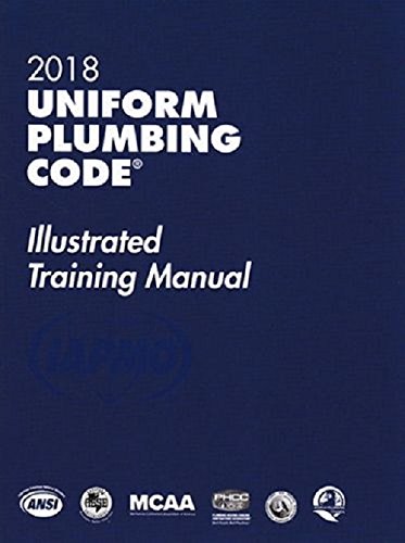 2018 uniform plumbing code illustrated training manual with tabs  the international association of plumbing