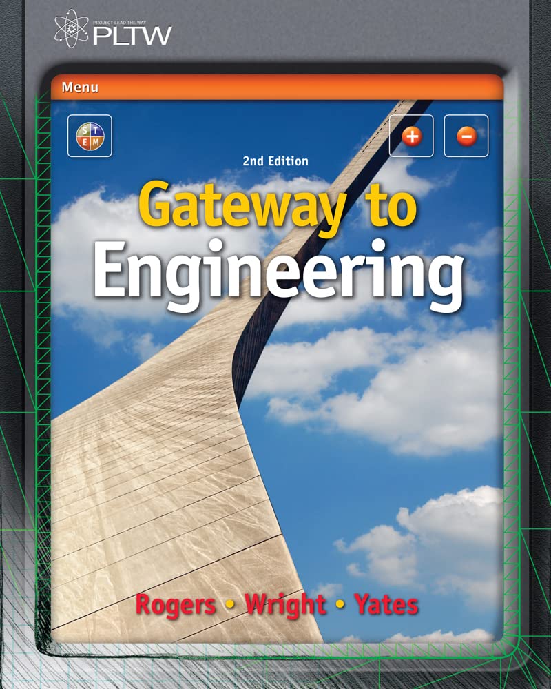 gateway to engineering 2nd edition rogers, george e, wright, michael d., yates, ben 1133935648, 9781133935643