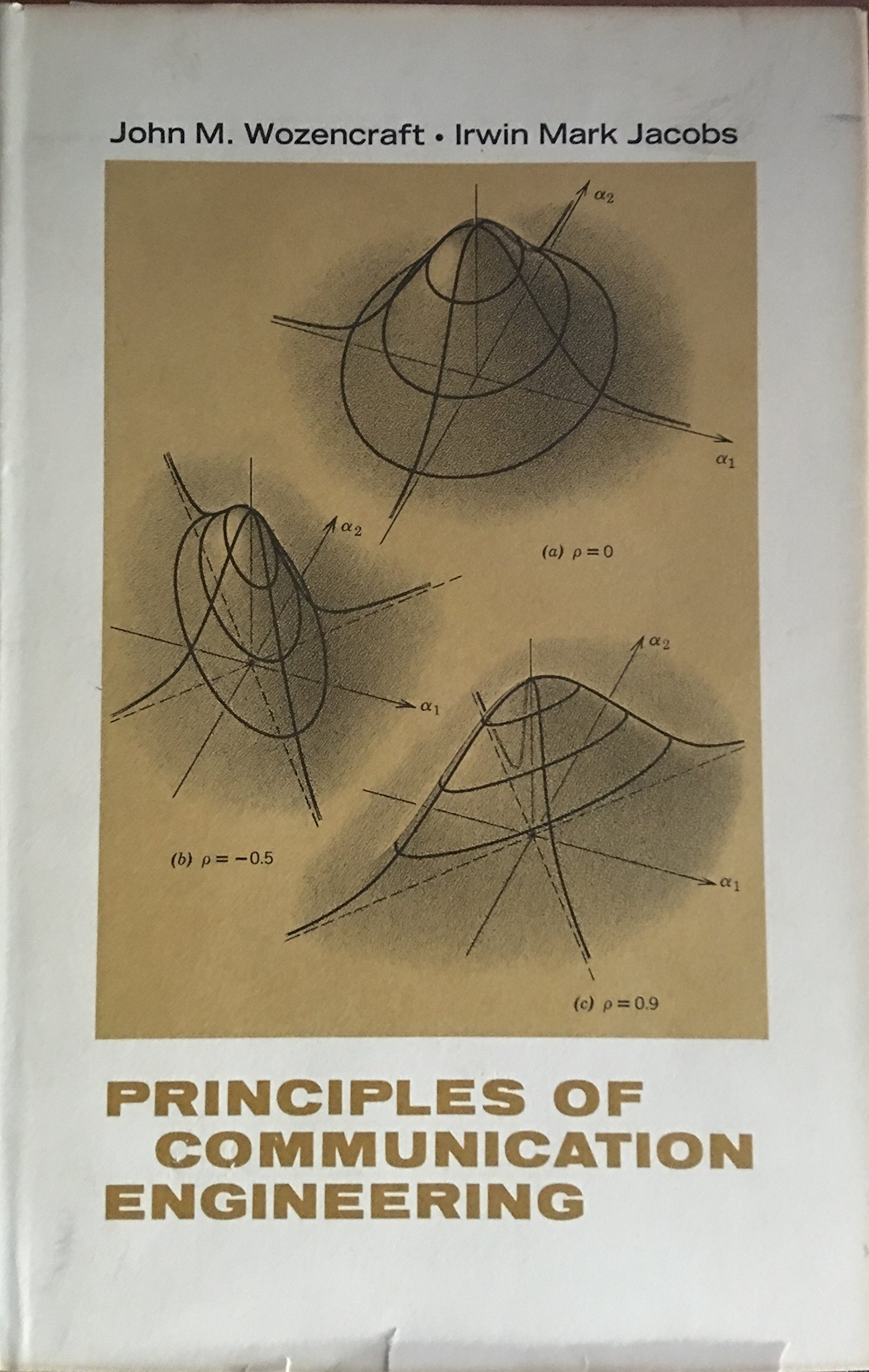 principles of communication engineering 1st edition john m. wozencraft, irwin mark jacobs 0881335541,