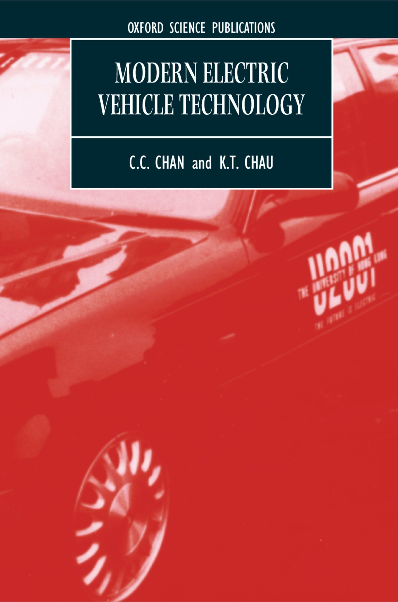 modern electric vehicle technology 1st edition chan, c. c., chau, k. t. 0198504160, 9780198504160