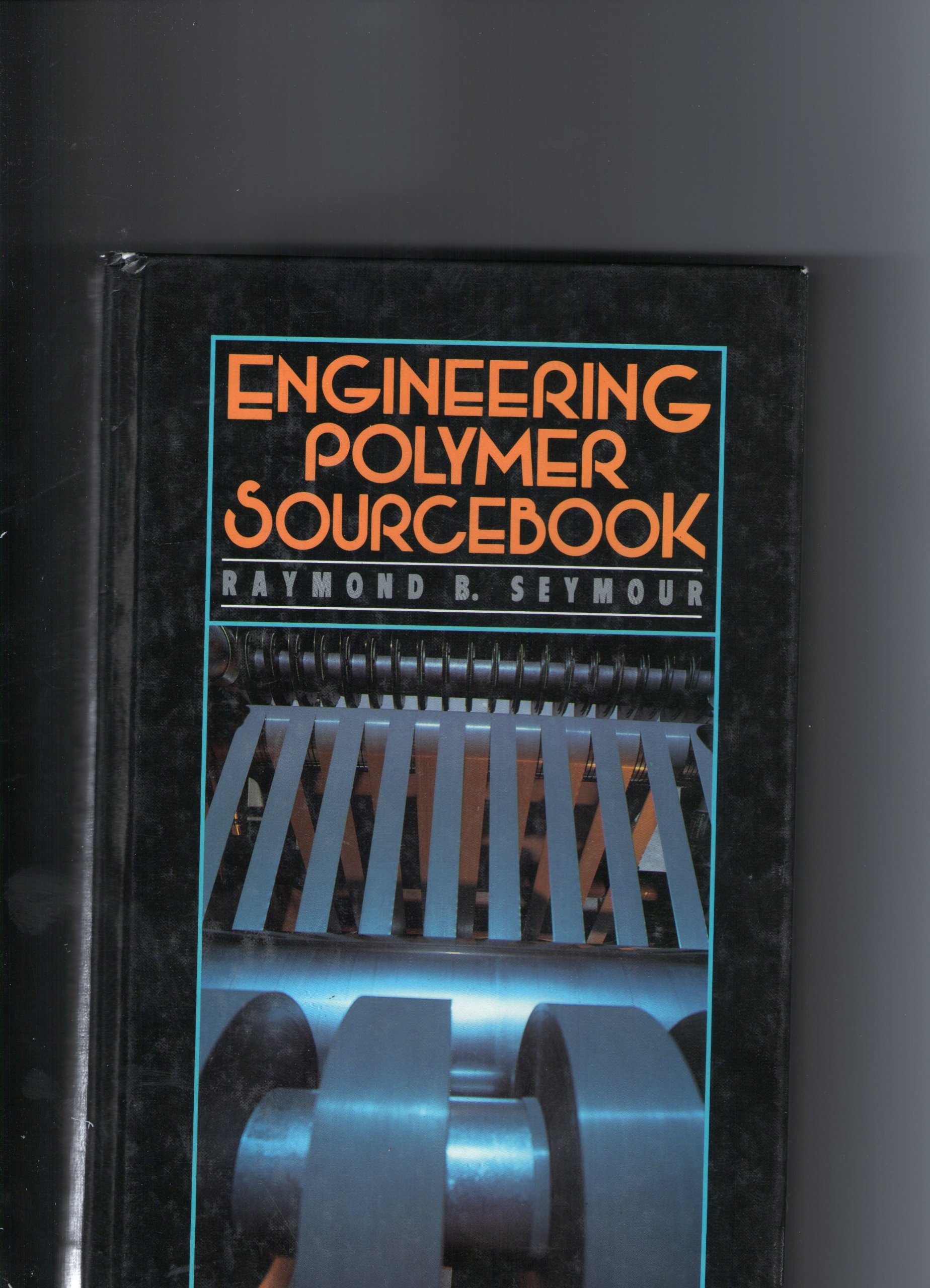 engineering polymer sourcebook  seymour, raymond b. 0070563608, 9780070563605