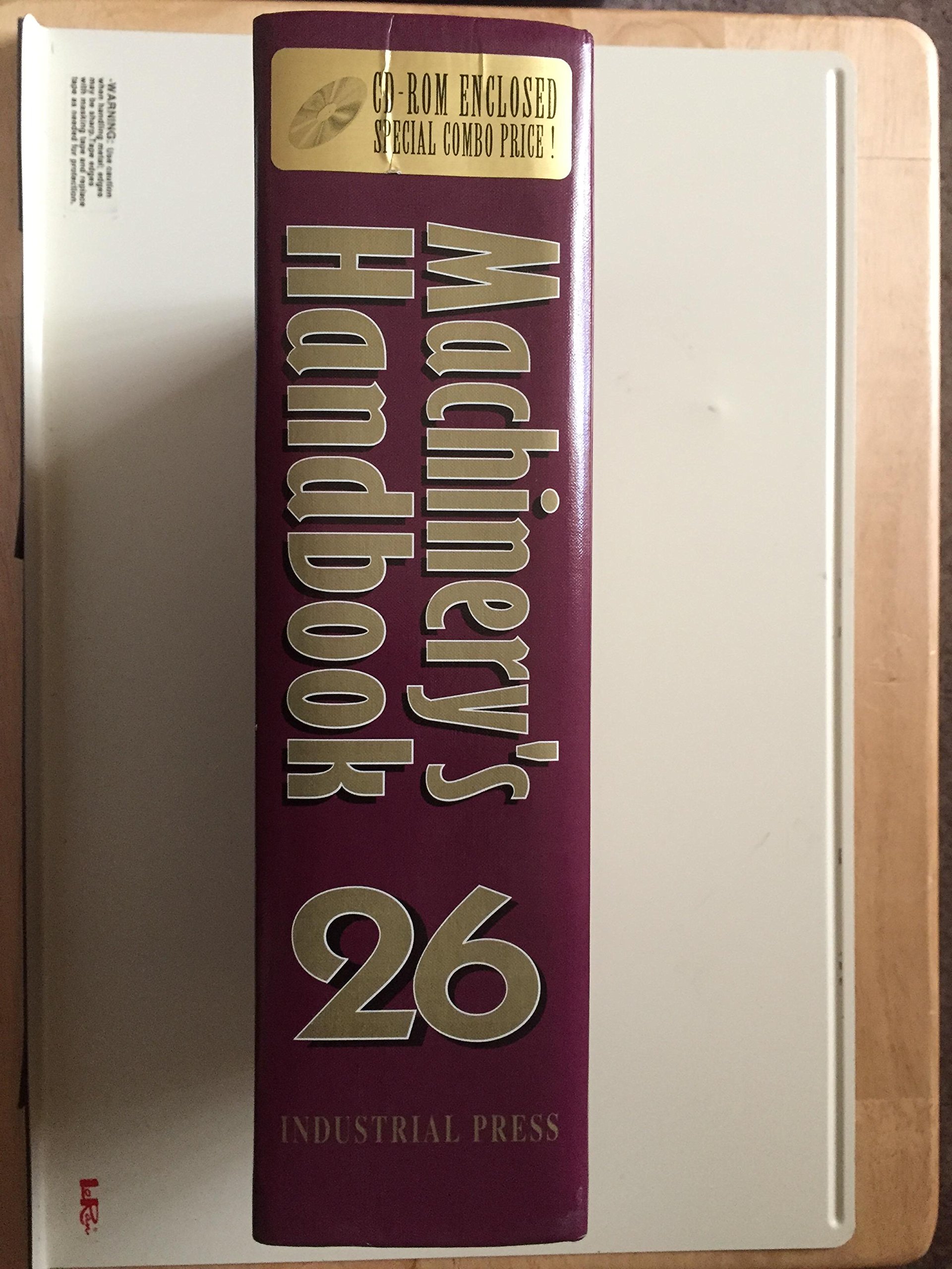 machinerys handbook 26 a reference book for the mechanical engineer designer manufacturing engineer draftsman