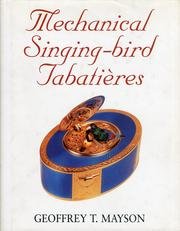mechanical singing bird tabatieres mayson, geoffrey t. 0709063032, 9780709063032