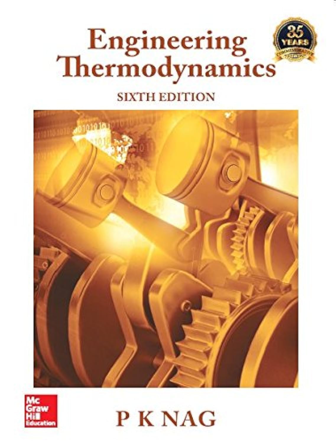 engineering thermodynamics 6th edition nag. p.k 9352606426, 9789352606429