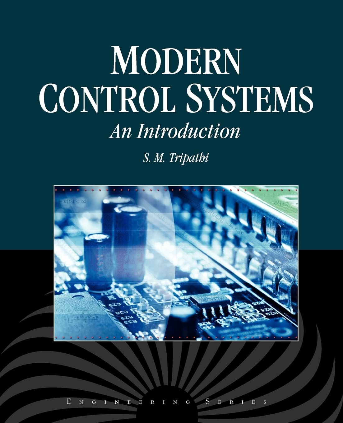 modern control systems an introduction an introduction har/cdr edition s. m. tripathi 1934015210,
