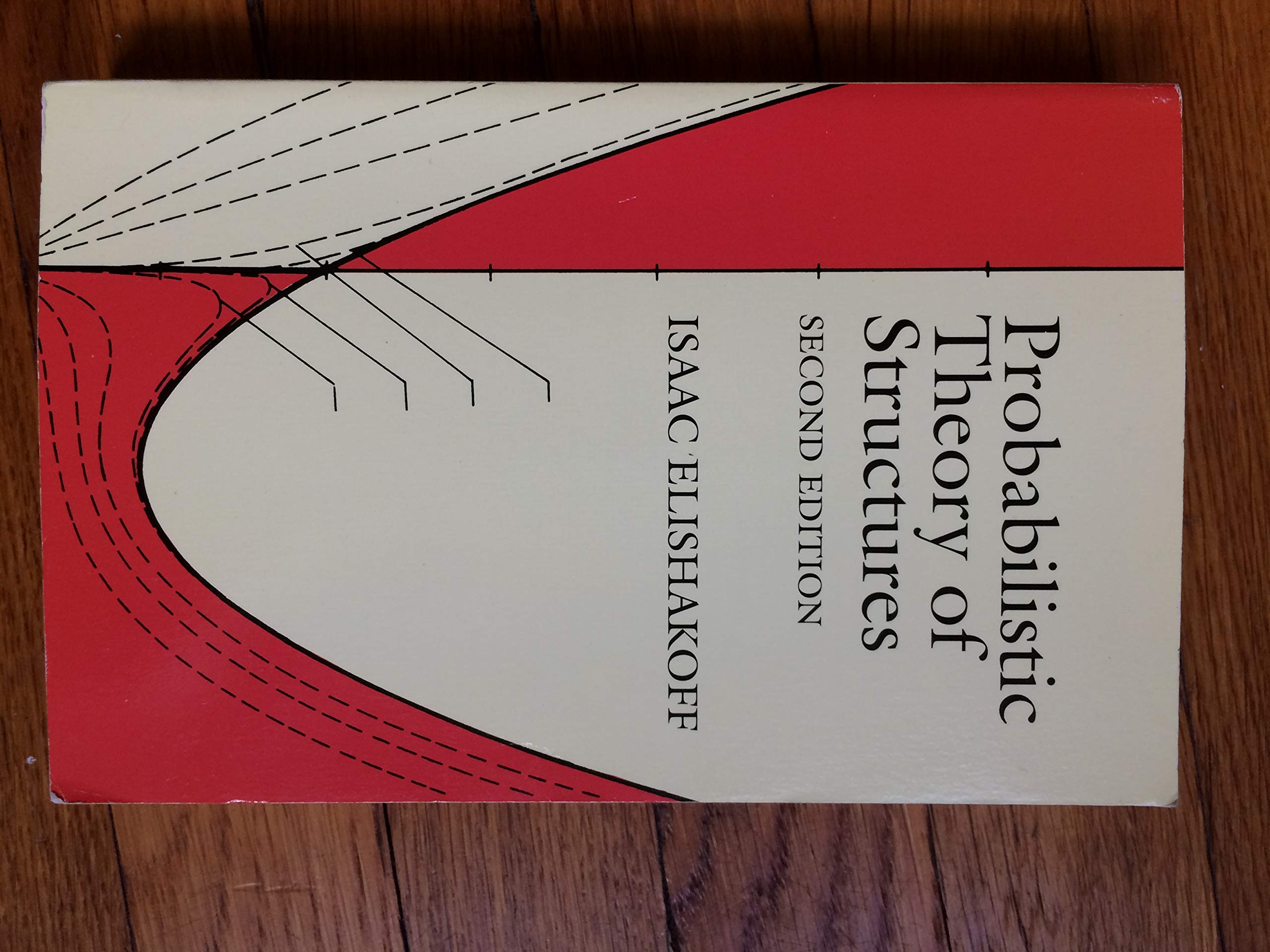 probabilistic theory of structures 2nd edition isaac elishakoff 0486406911, 9780486406916