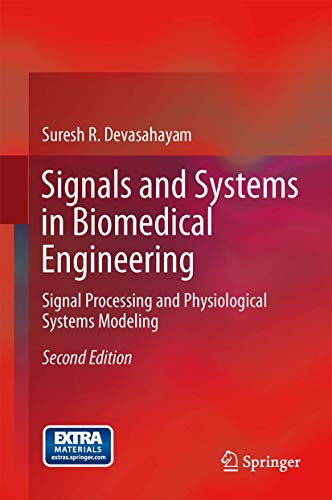 signals and systems in biomedical engineering signal processing and physiological systems modeling 2nd