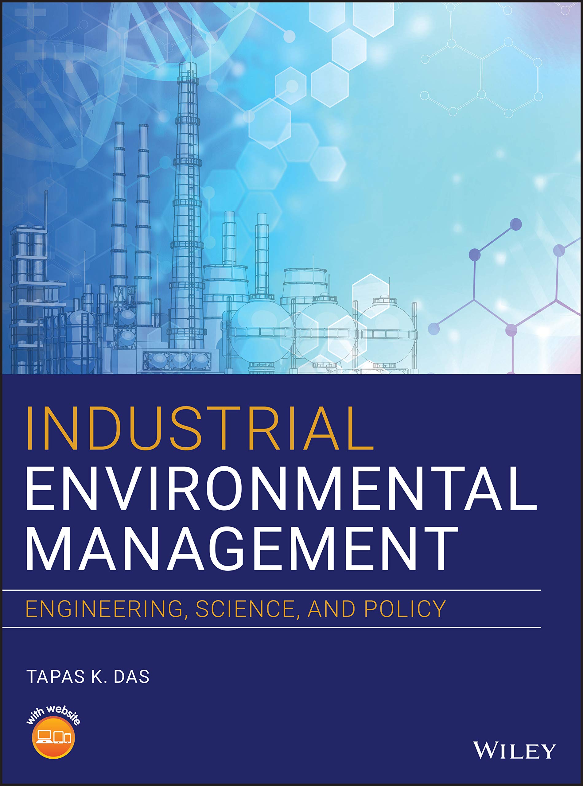 industrial environmental management engineering science and policy 1st edition das, tapas k. 1119591589,