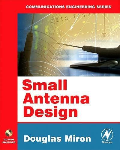 small antenna design 3rd edition miron, douglas b. 0750678615, 9780750678612